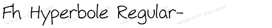 Fh Hyperbole Regular字体转换